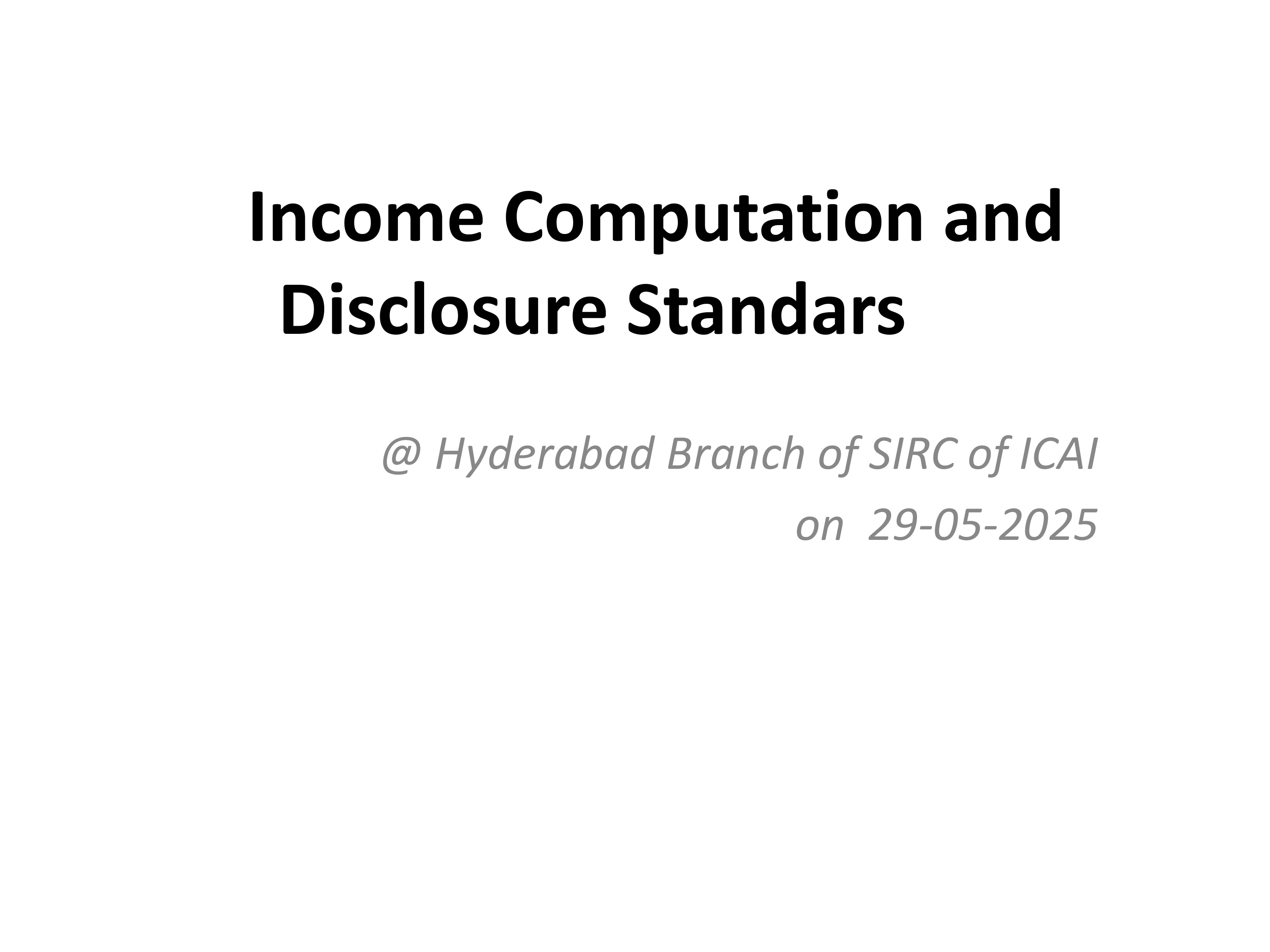 Income Computation and Disclosure Standards (ICDS)