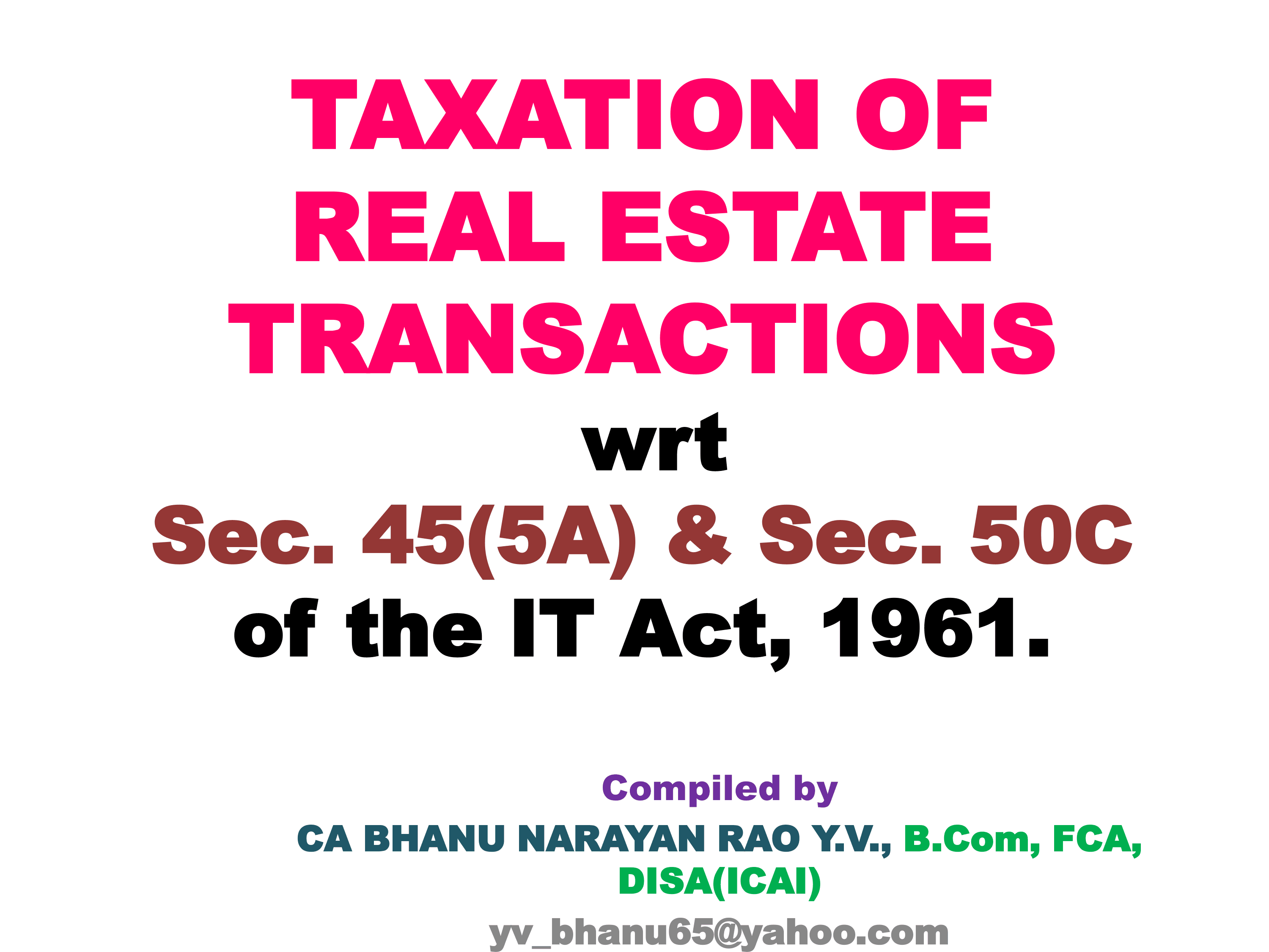 Seminar on Taxation of Real Estate Transactions 50C & JDA - 45(5A)