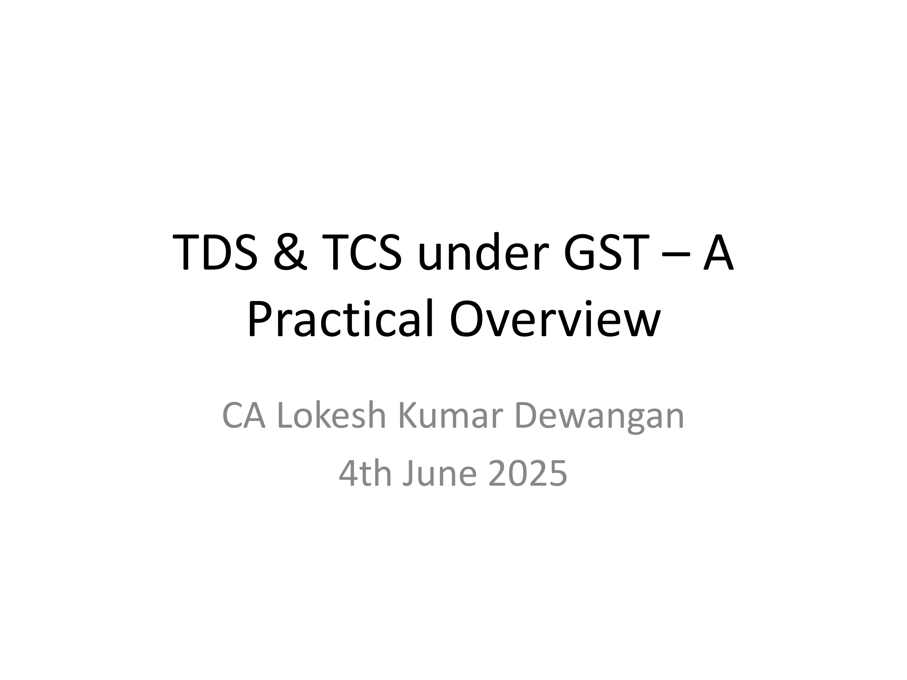 TDS & TCS under GST – A Practical Overview