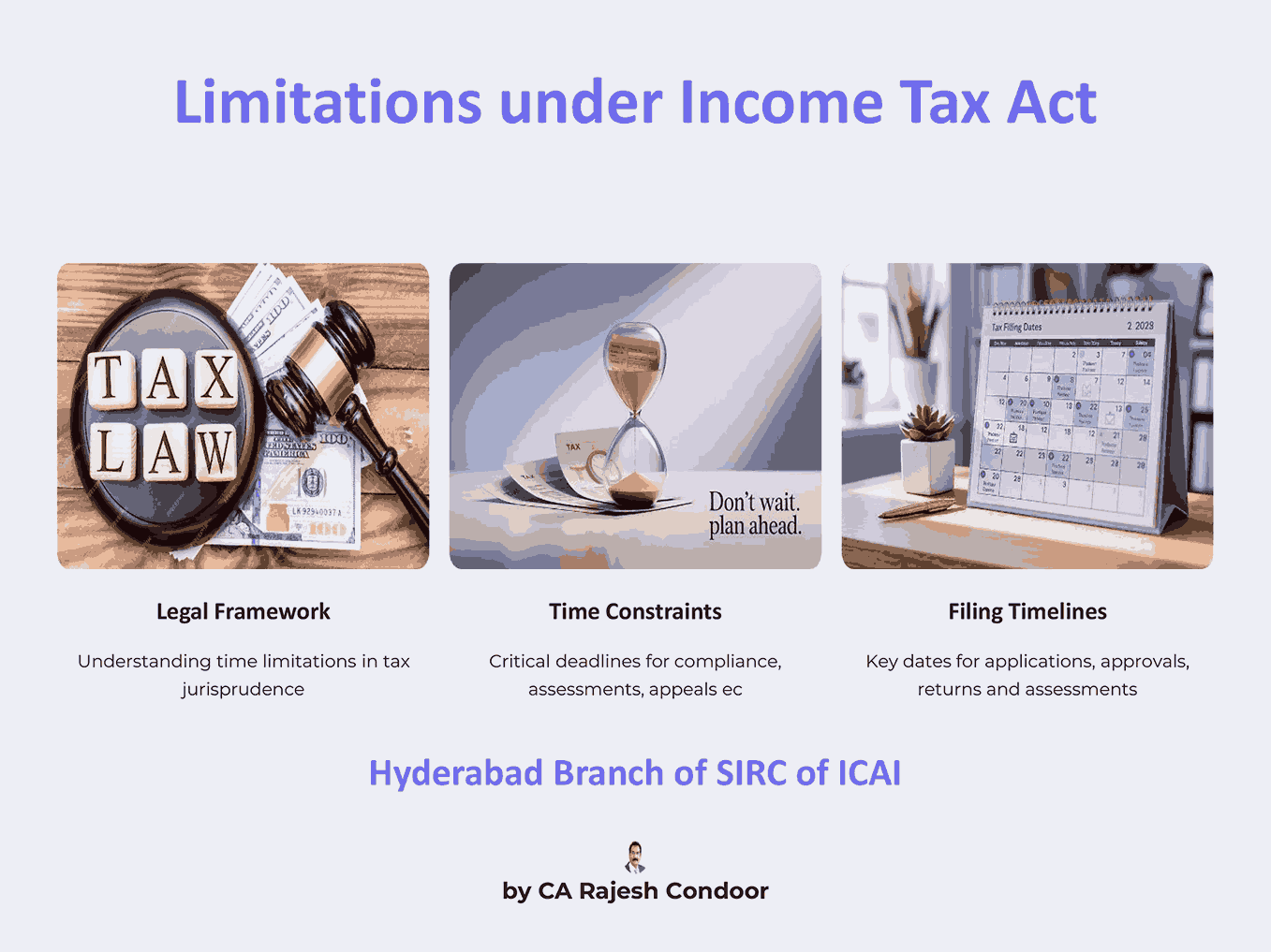 Limitations under Income Tax Act
