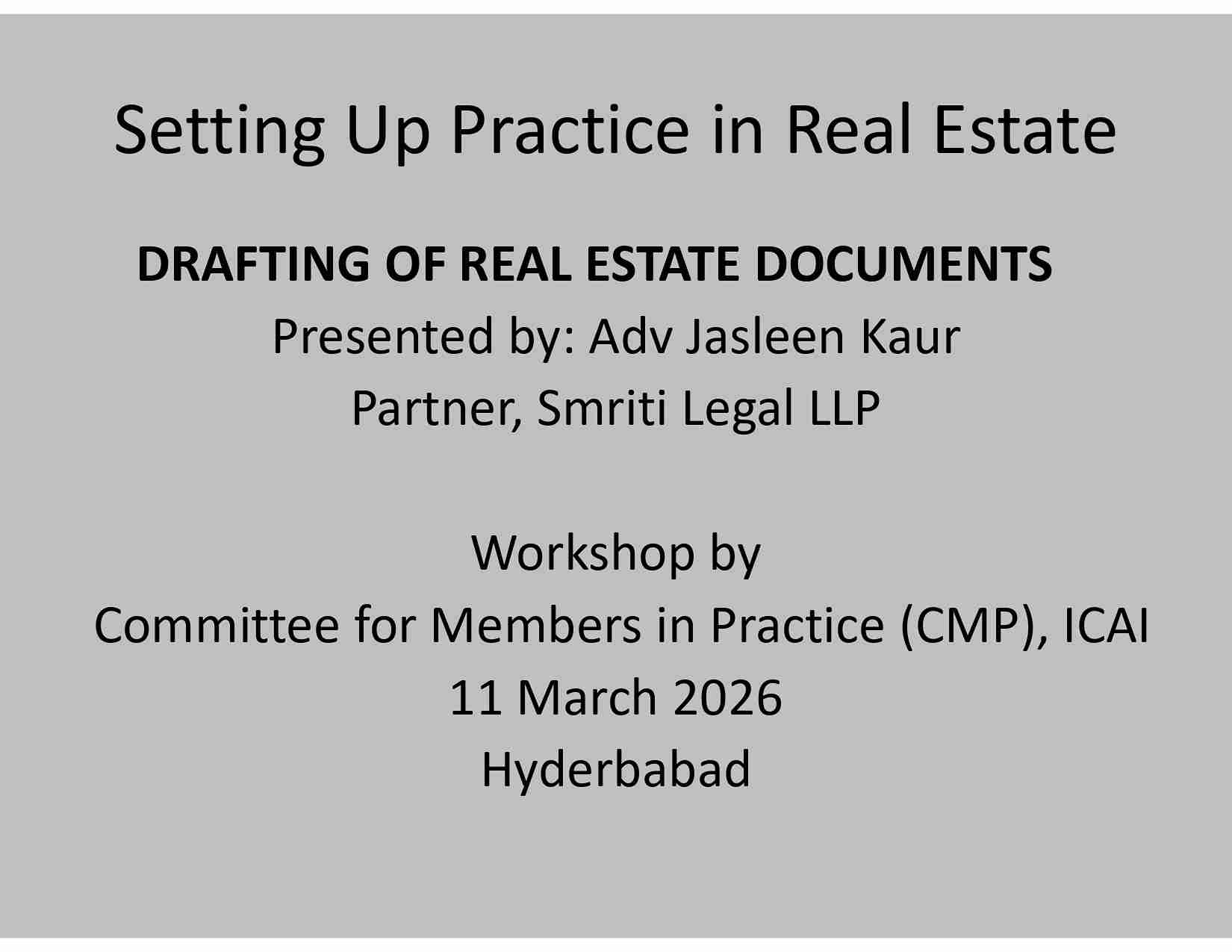 6 Days Workshop on Setting Up Practice of Real Estate Consultancy: Compliance, Advisory & Evolving Frontiers