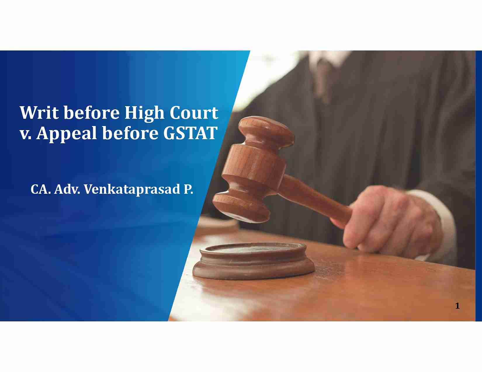 Seminar on Writ remedies under GST and Recent Judicial pronouncements
